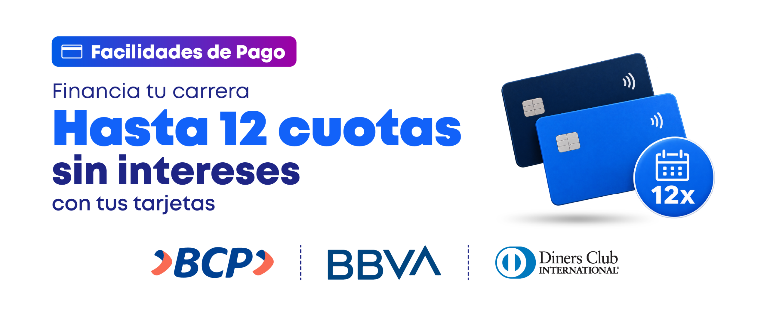 Facilidades de pago: hasta 12 cuotas sin intereses con tarjetas BCP, BBVA y Diners Club